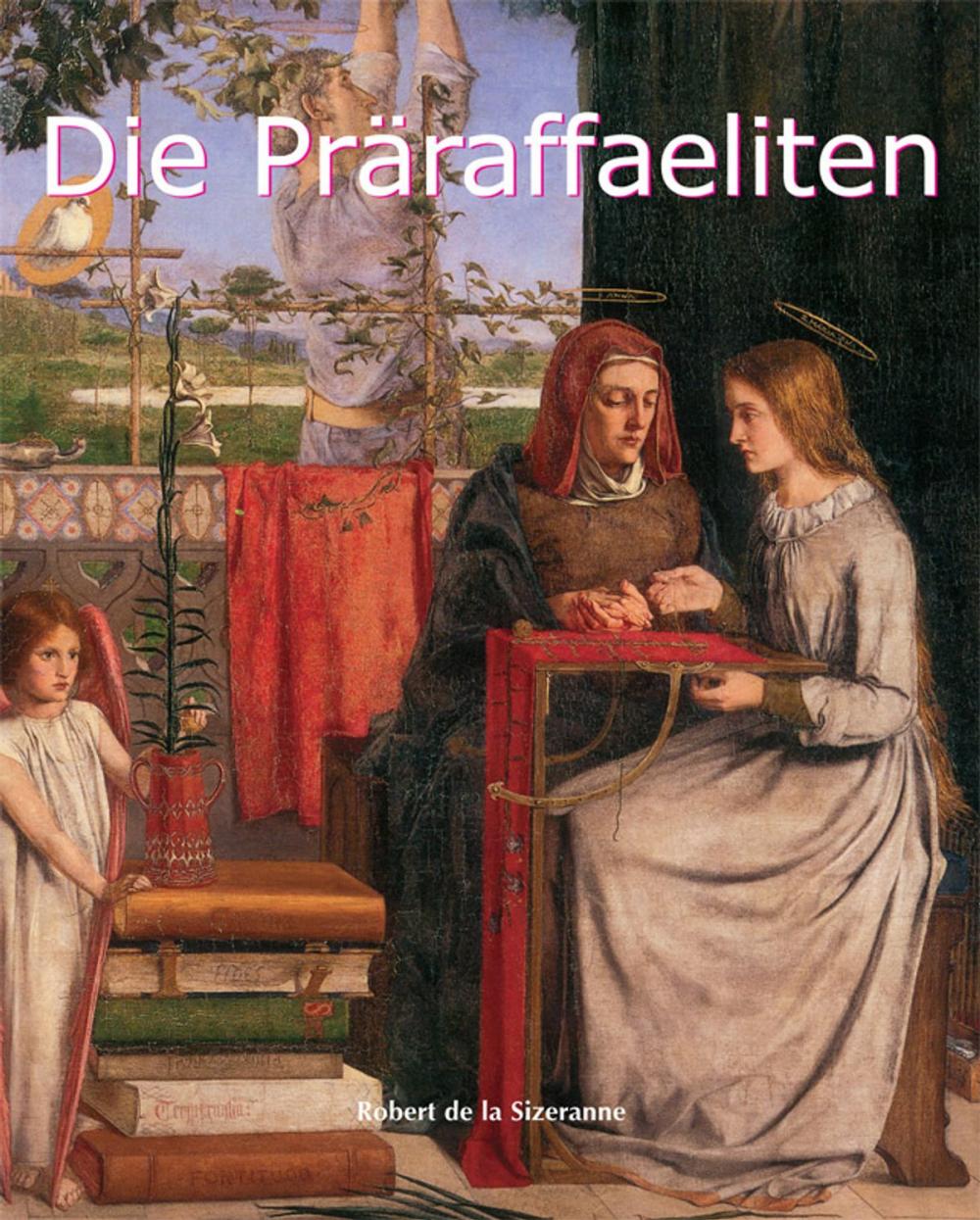 Big bigCover of Die Präraffaeliten