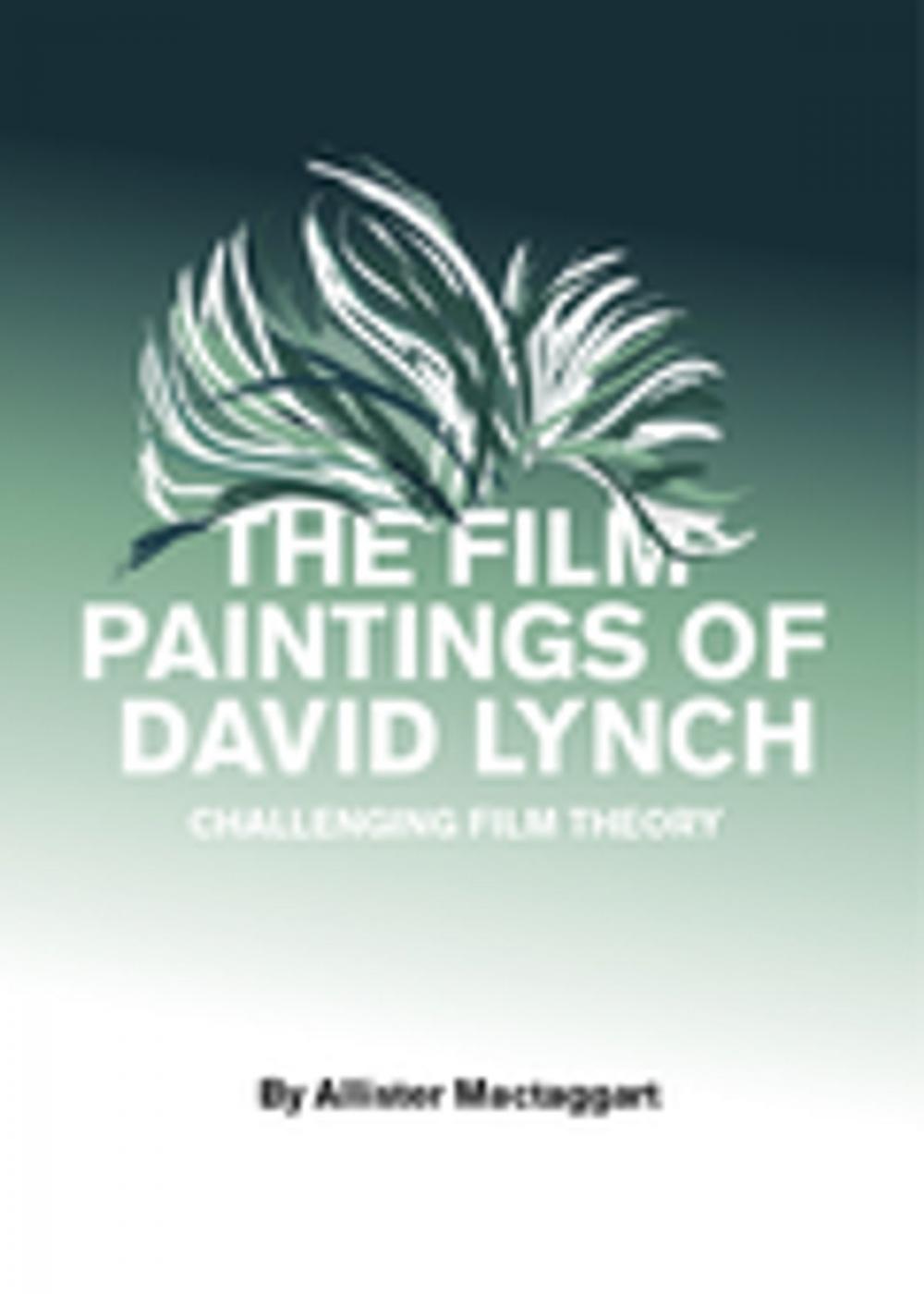 Big bigCover of The Film Paintings of David Lynch