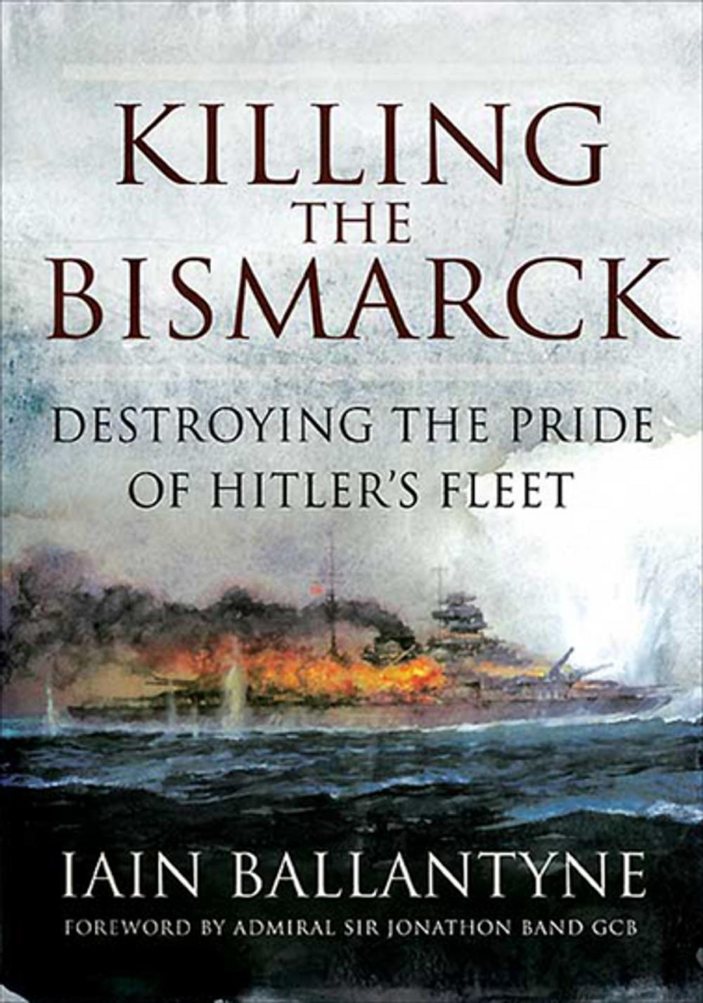 Big bigCover of Killing the Bismarck