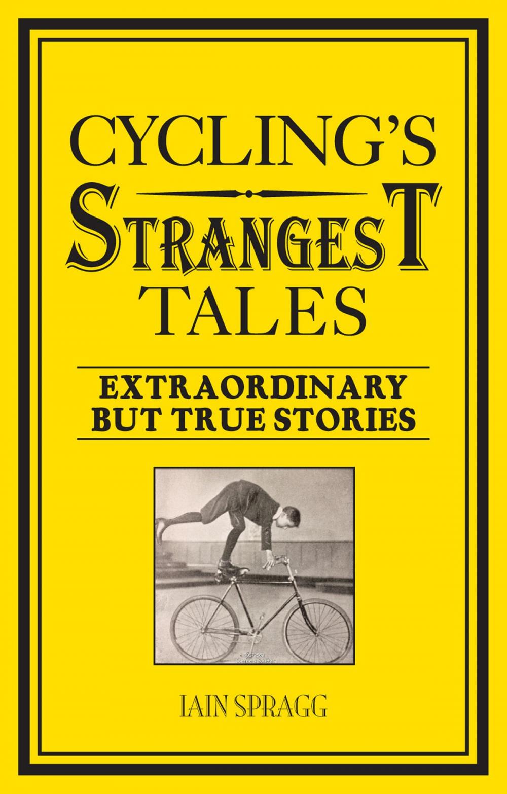 Big bigCover of Cycling's Strangest Tales