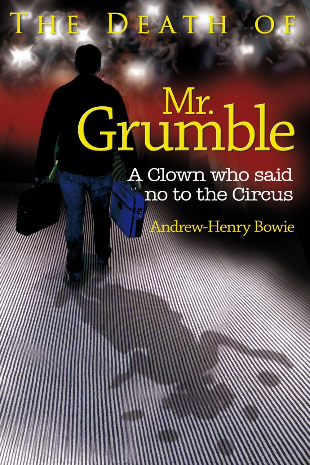 Big bigCover of The Death of Mr. Grumble