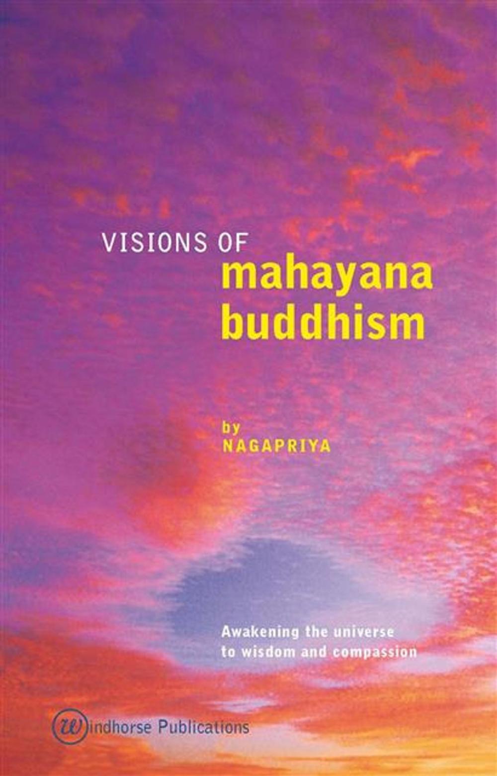 Big bigCover of Visions of Mahayana Buddhism