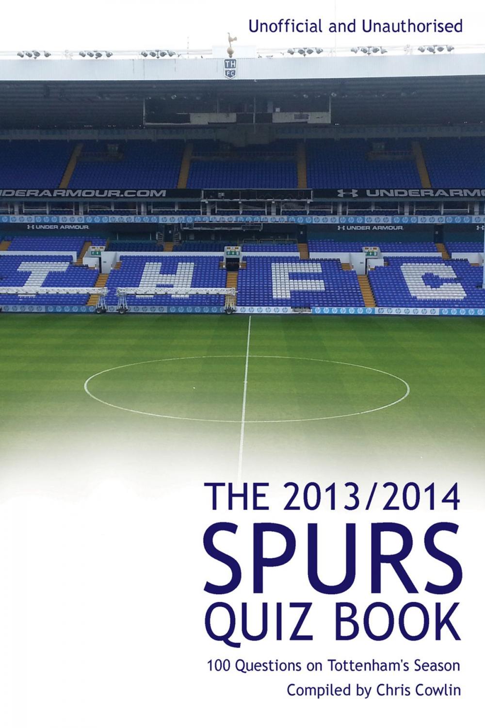 Big bigCover of The 2013/2014 Spurs Quiz Book