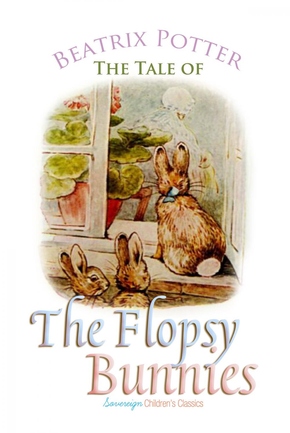 Big bigCover of The Tale of the Flopsy Bunnies