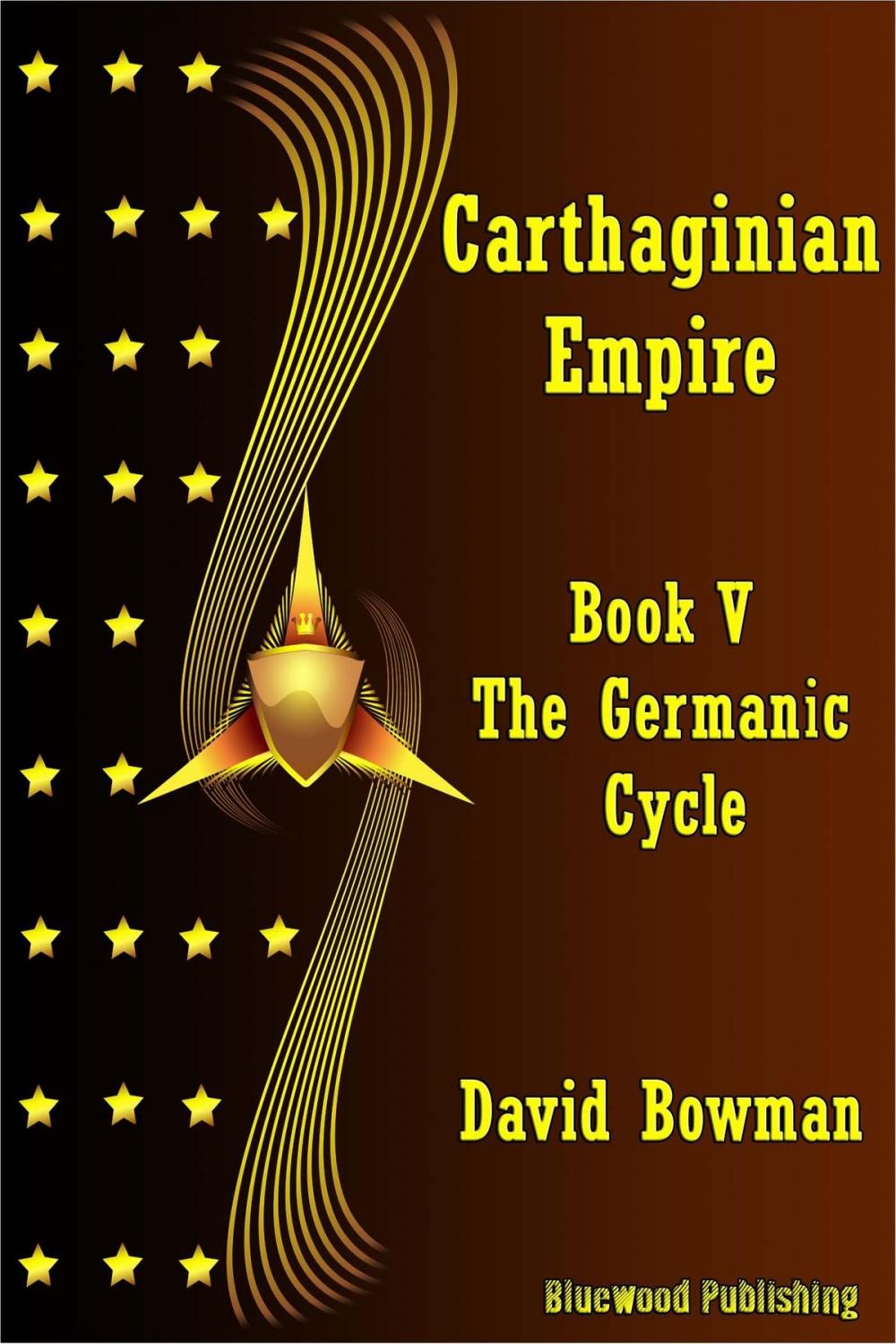 Big bigCover of Carthaginian Empire: Book 5 - The Germanic Cycle