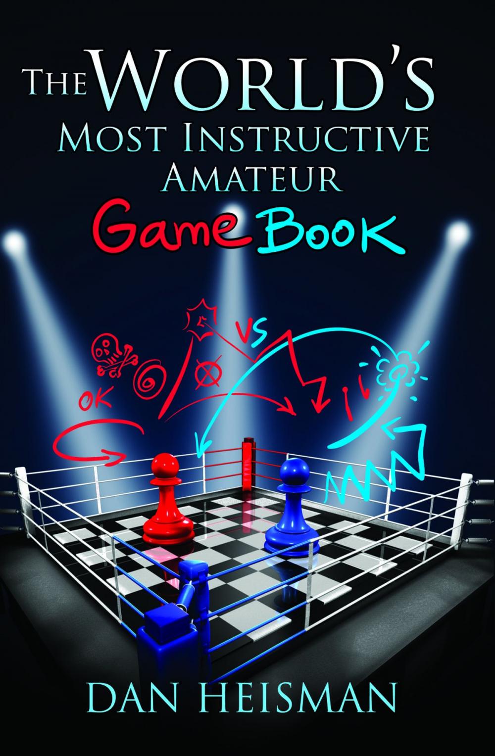 Big bigCover of World’s Most Instructive Amateur Game Book