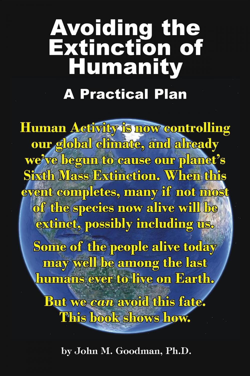 Big bigCover of Avoiding the Extinction of Humanity: A Practical Plan