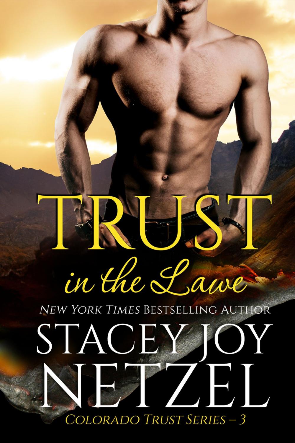 Big bigCover of Trust in the Lawe (Colorado Trust Series - 3)