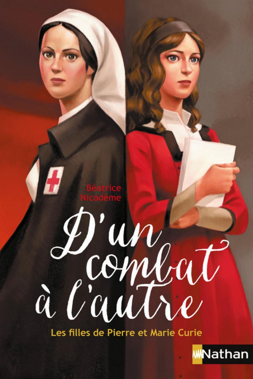 Big bigCover of D'un combat à l'autre, les filles de Pierre et Marie Curie