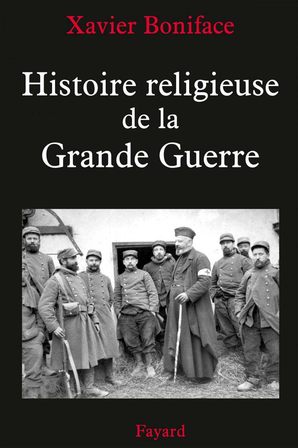 Big bigCover of Histoire religieuse de la Grande Guerre