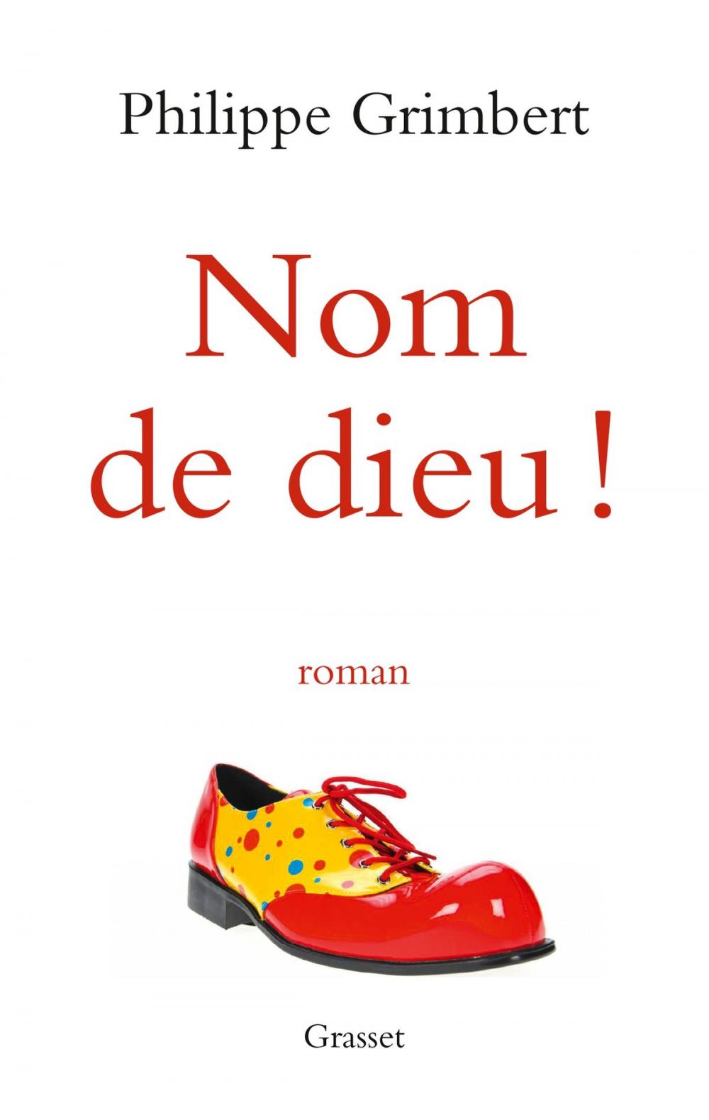 Big bigCover of Nom de dieu !