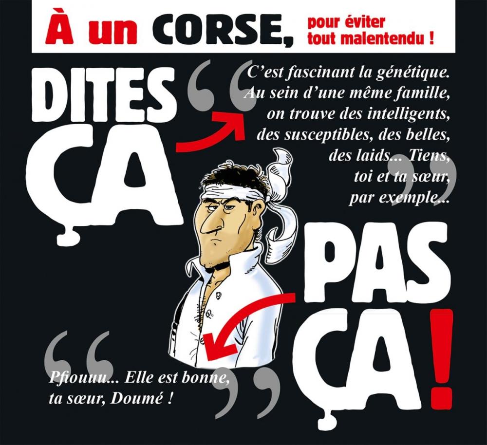 Big bigCover of Dites ça. pas ça ! - À un Corse