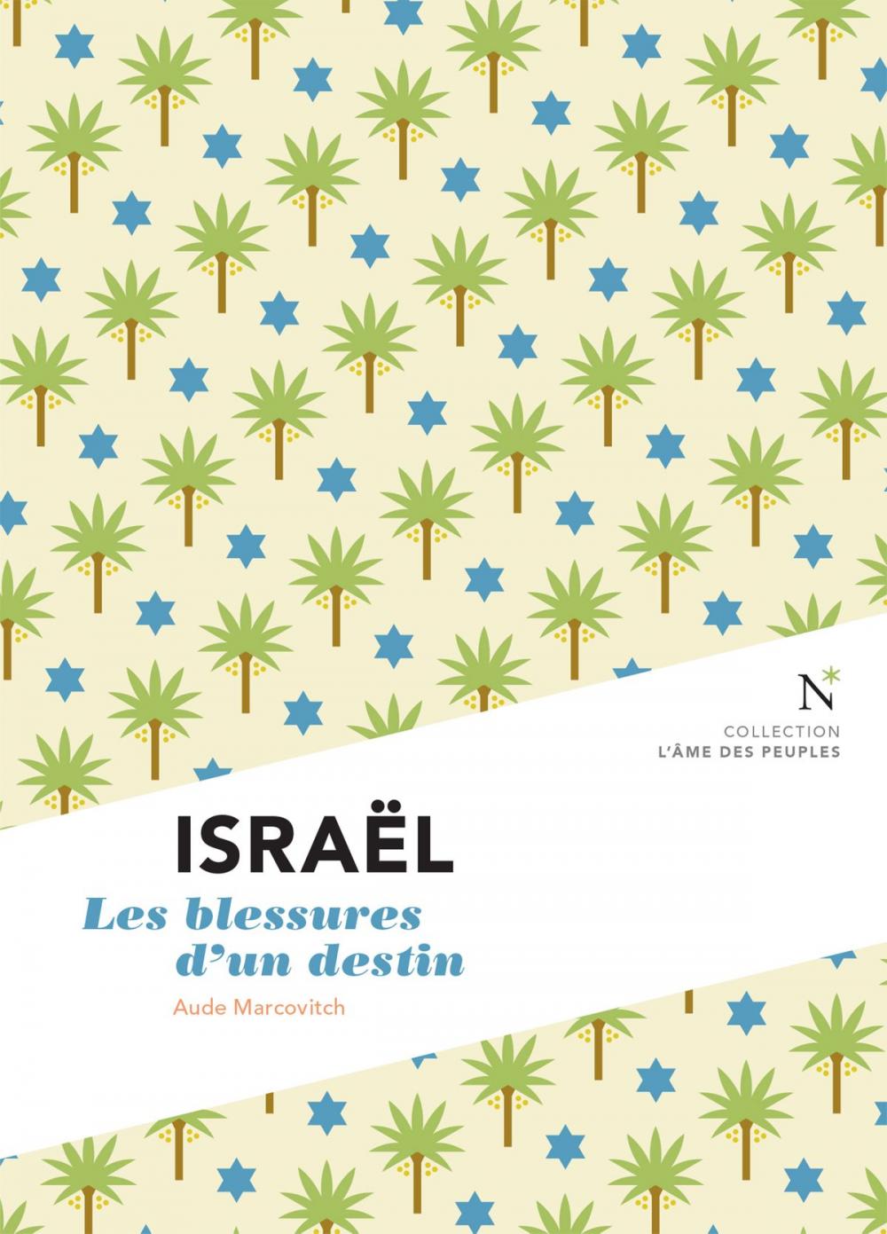 Big bigCover of Israël : Les blessures d'un destin