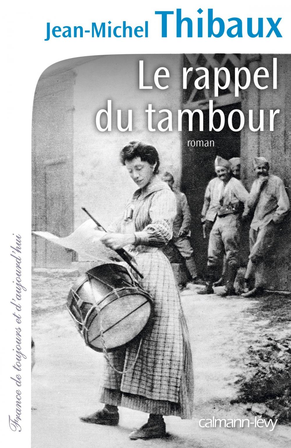 Big bigCover of Le Rappel du tambour