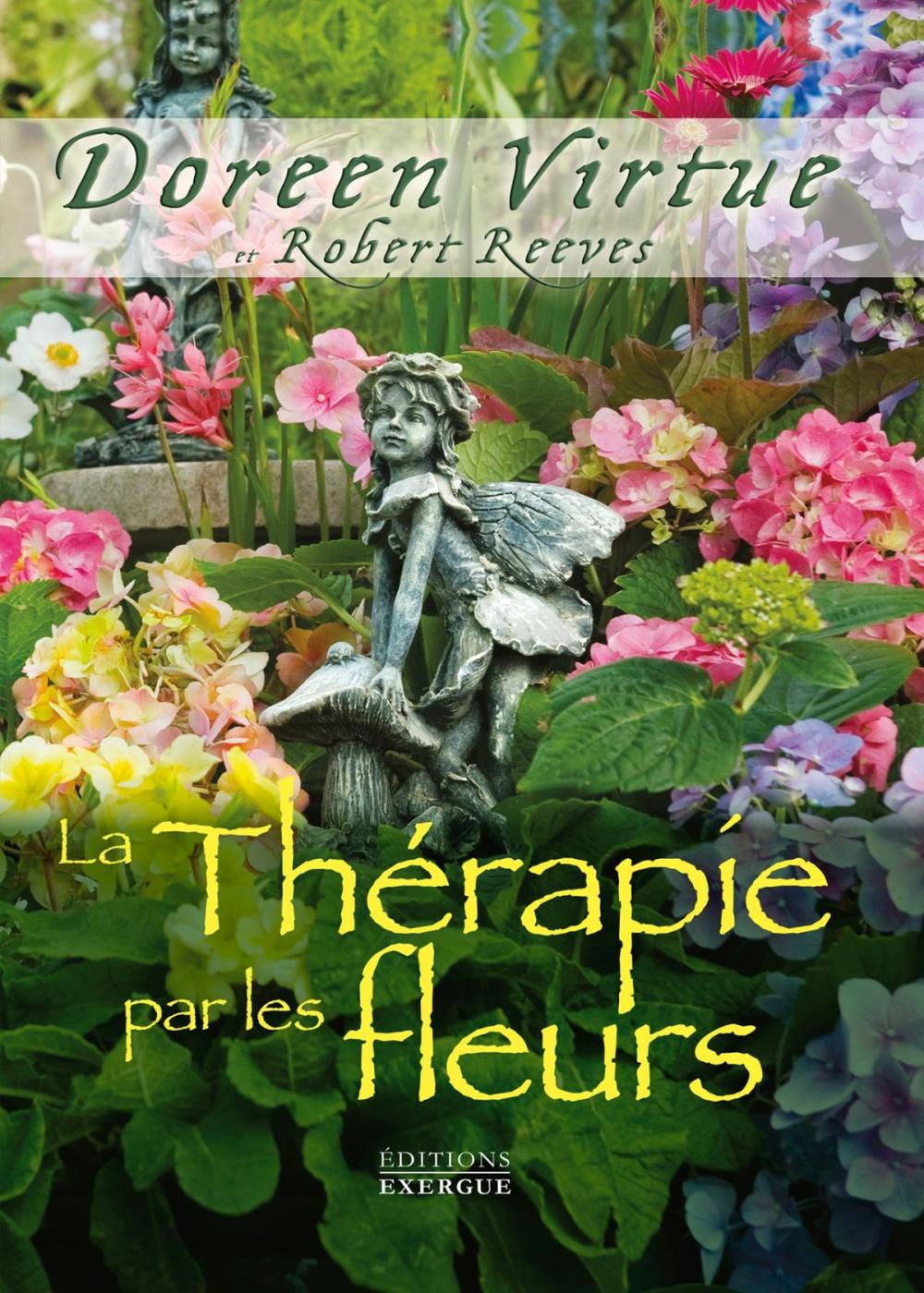 Big bigCover of La thérapie par les fleurs