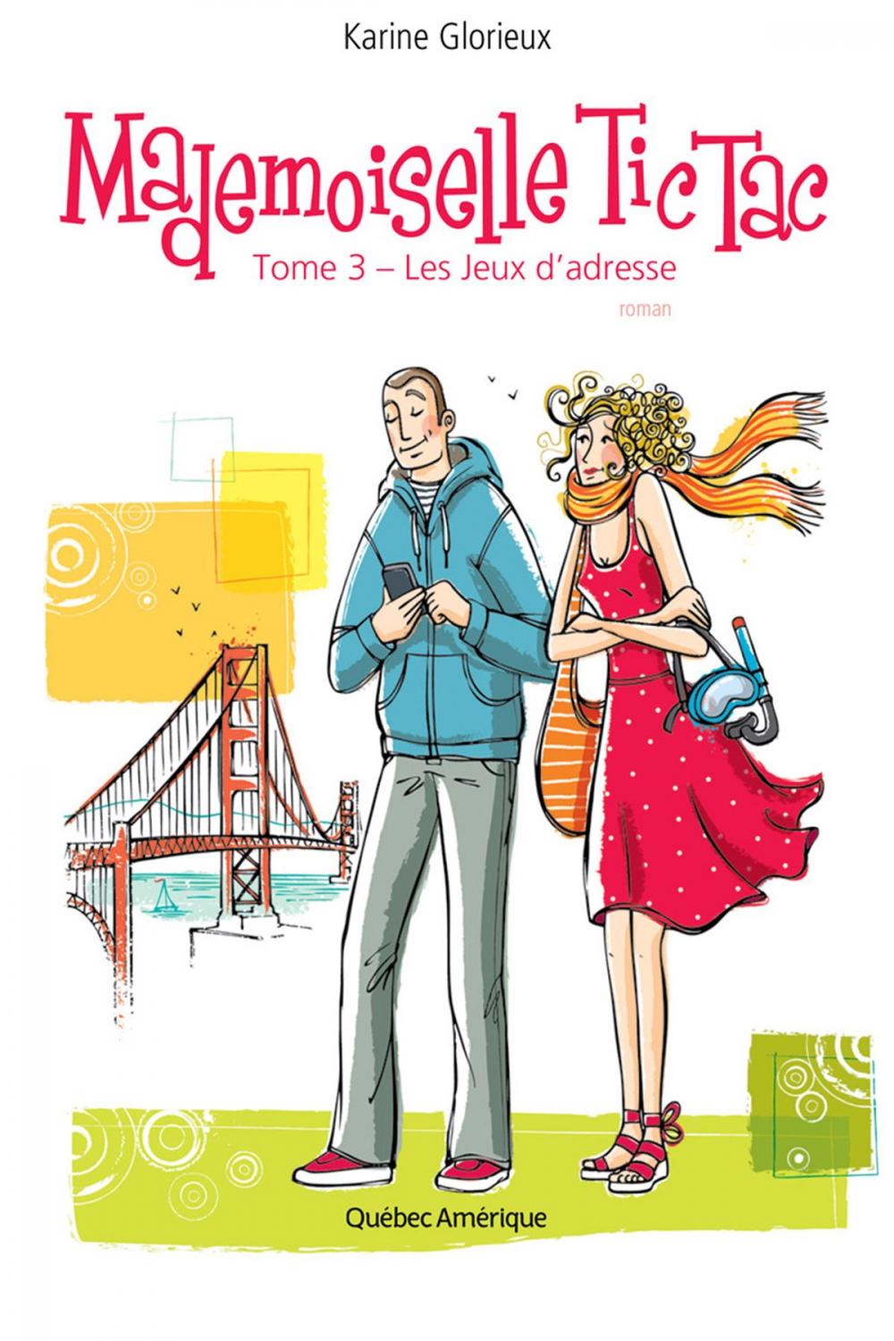 Big bigCover of Mademoiselle Tic Tac, Tome 3