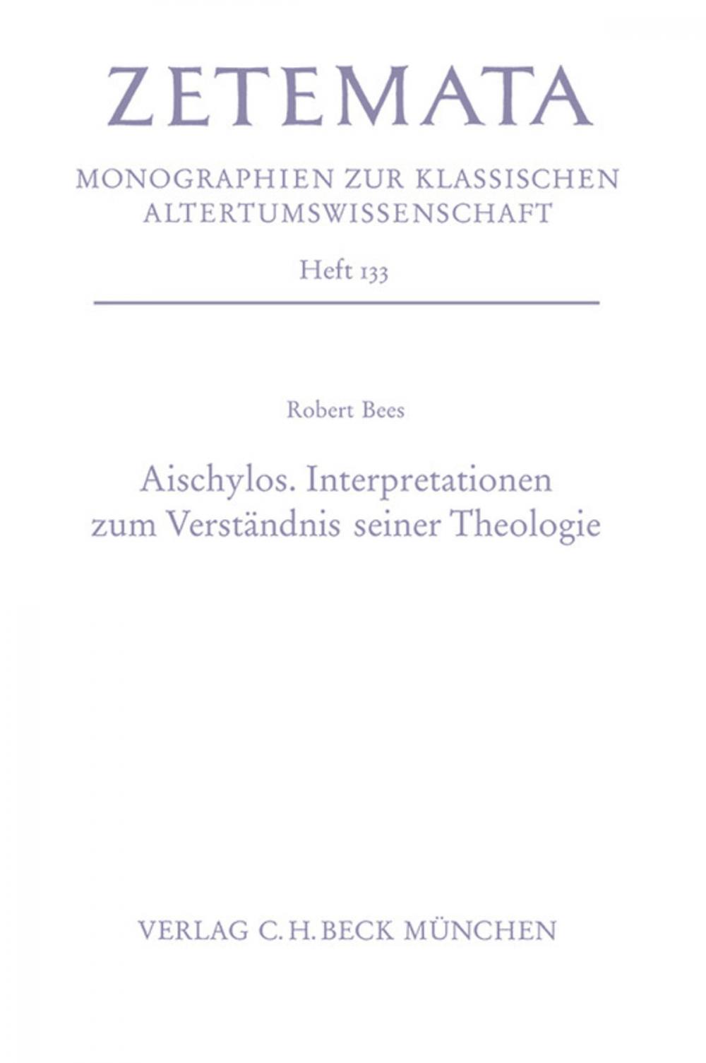 Big bigCover of Aischylos. Interpretationen zum Verständnis seiner Theologie