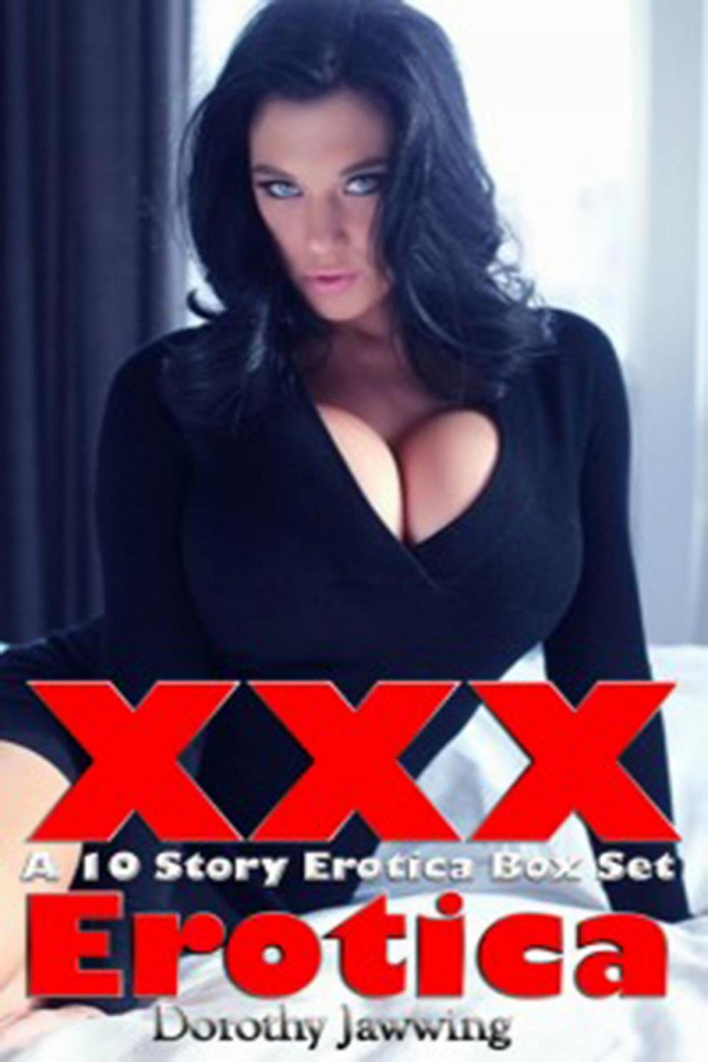 Big bigCover of XXX Erotica A 10 Story Erotica Box Set