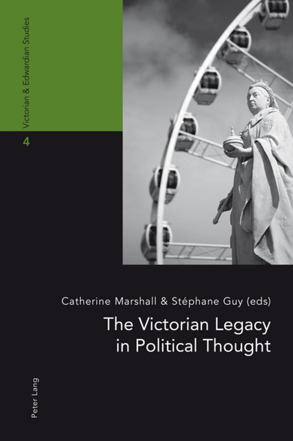 Big bigCover of The Victorian Legacy in Political Thought