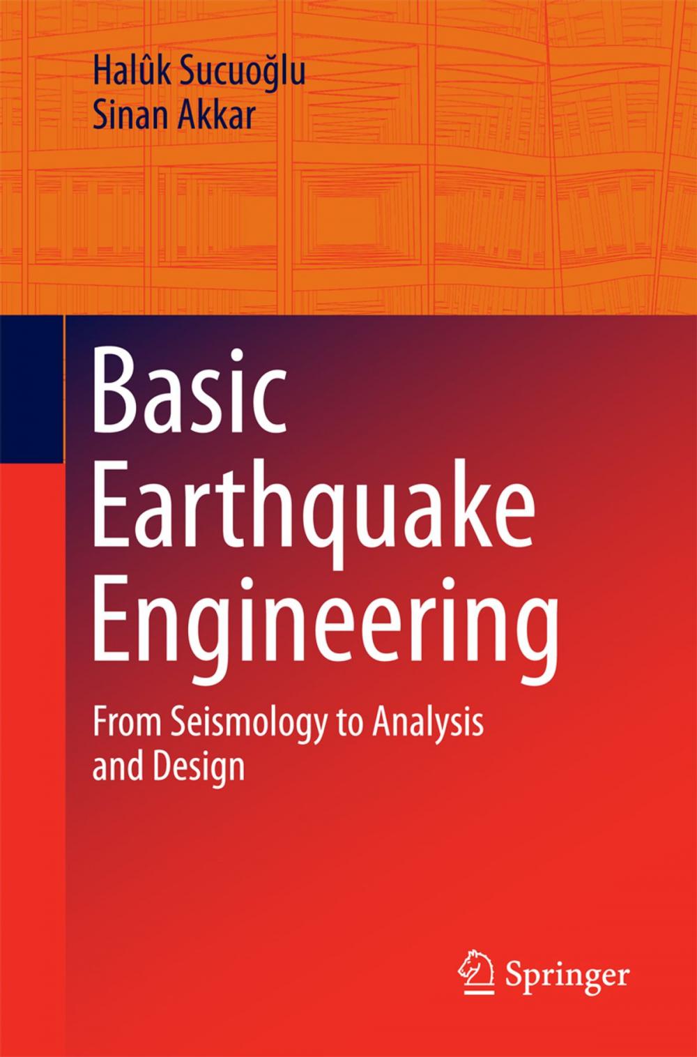 Big bigCover of Basic Earthquake Engineering