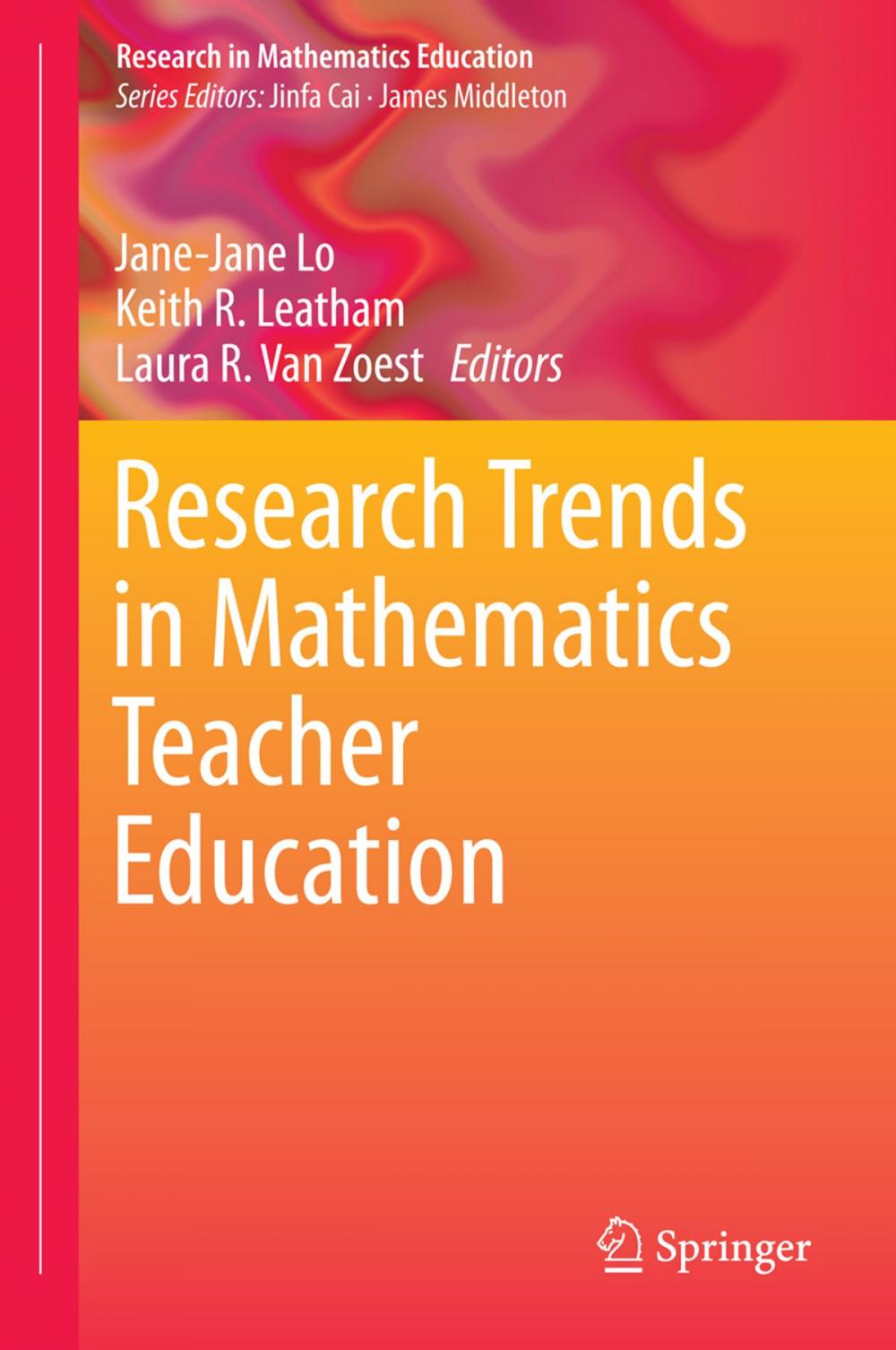 Big bigCover of Research Trends in Mathematics Teacher Education