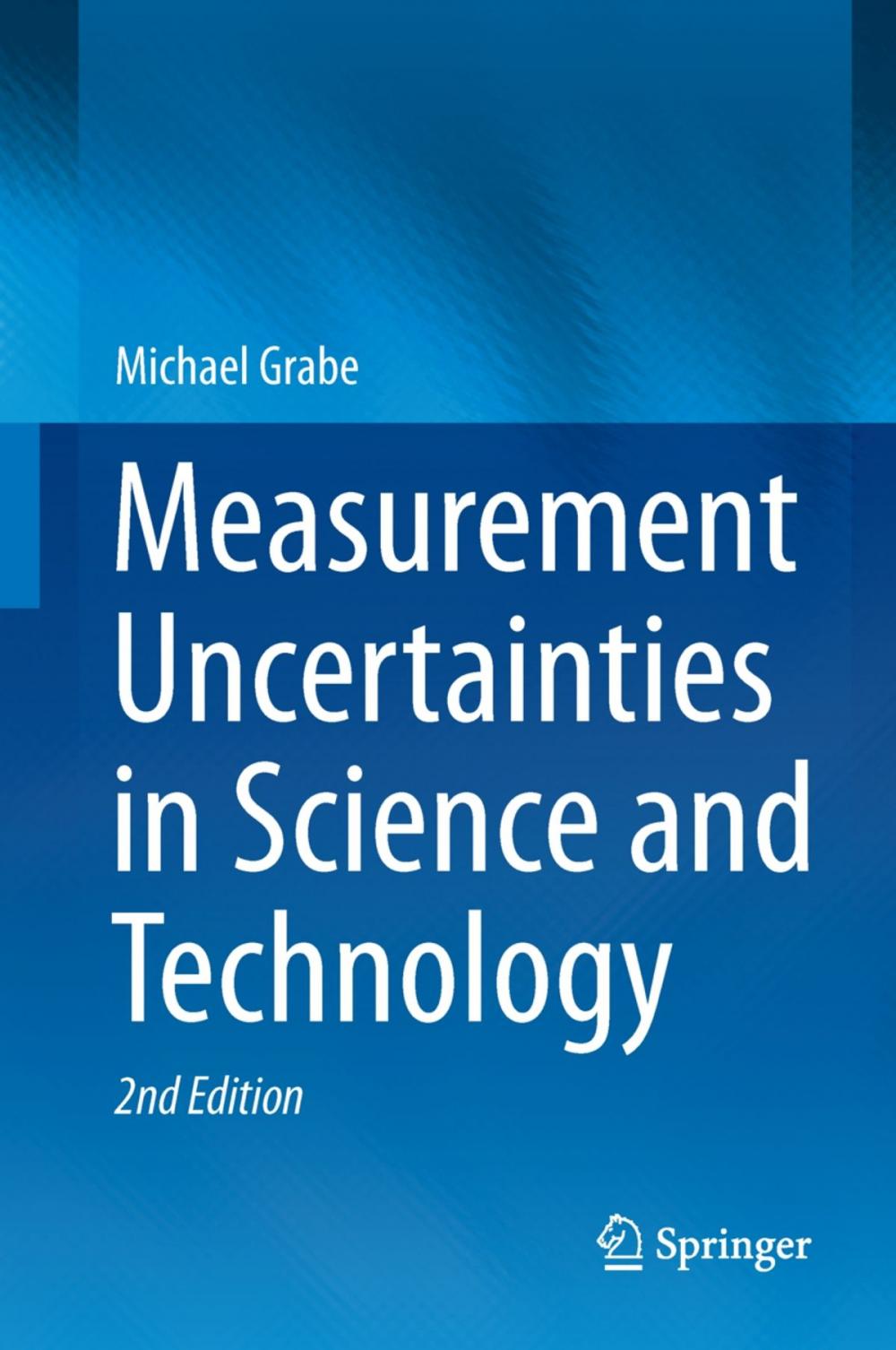 Big bigCover of Measurement Uncertainties in Science and Technology