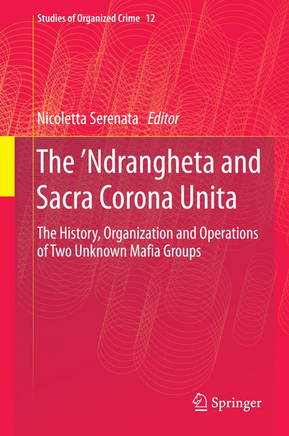 Big bigCover of The ’Ndrangheta and Sacra Corona Unita