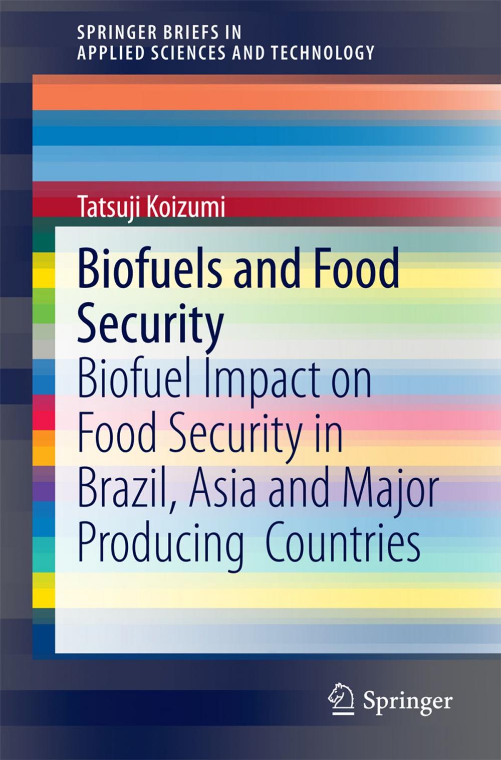 Big bigCover of Biofuels and Food Security