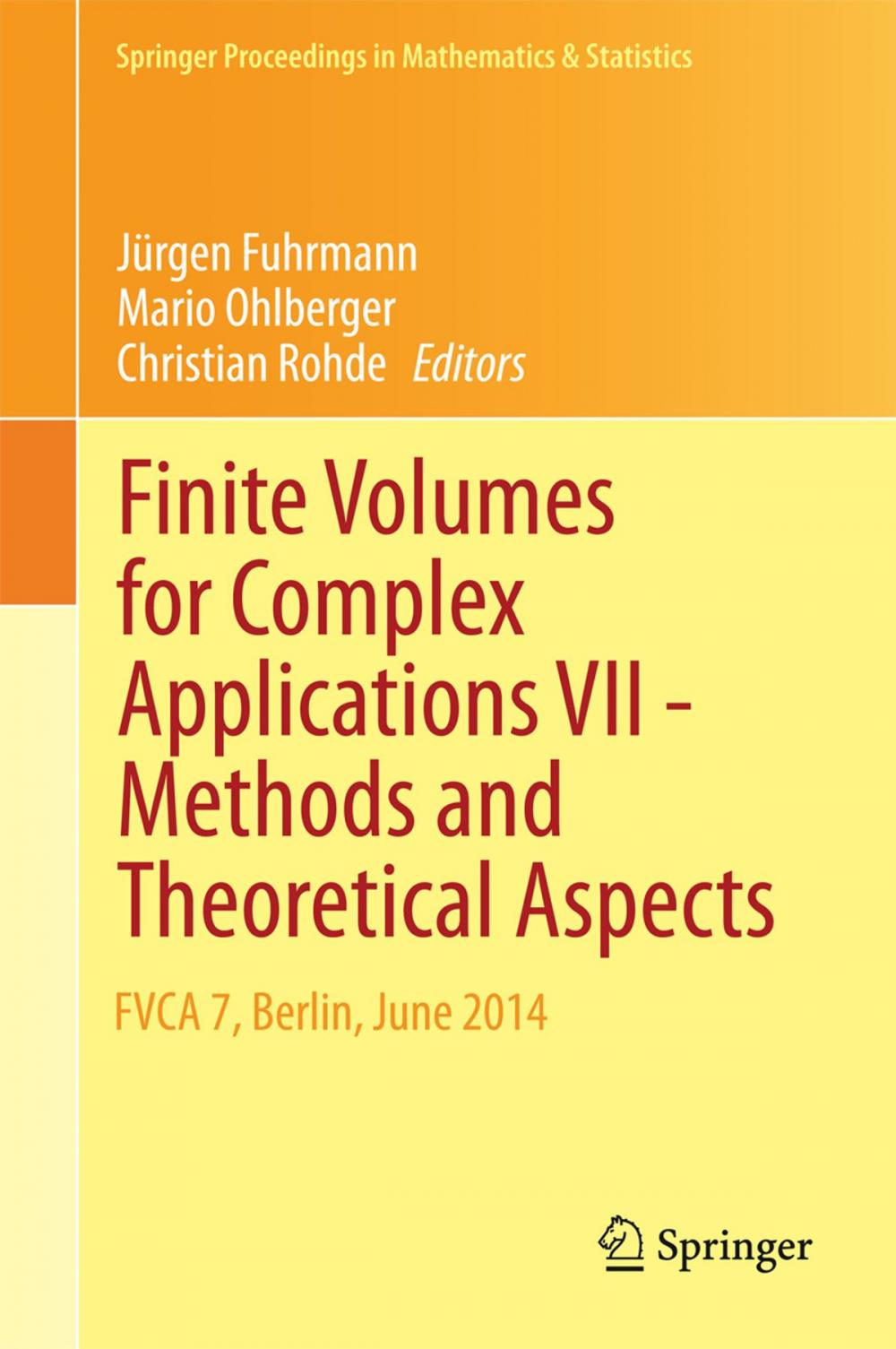 Big bigCover of Finite Volumes for Complex Applications VII-Methods and Theoretical Aspects