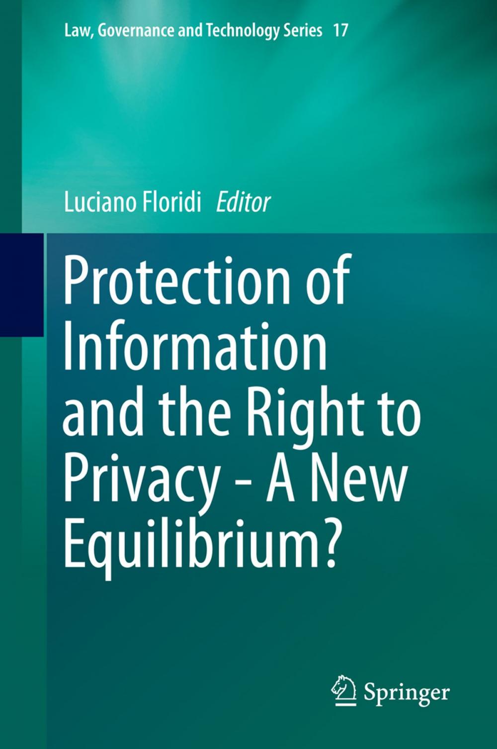 Big bigCover of Protection of Information and the Right to Privacy - A New Equilibrium?