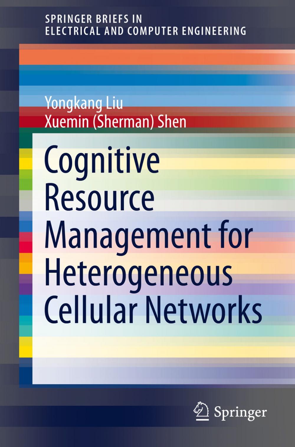 Big bigCover of Cognitive Resource Management for Heterogeneous Cellular Networks