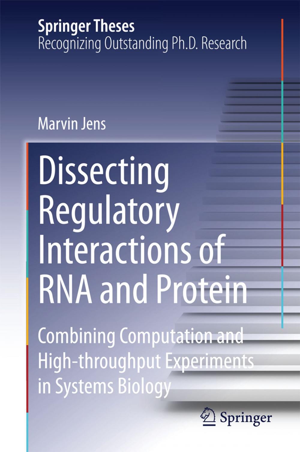 Big bigCover of Dissecting Regulatory Interactions of RNA and Protein