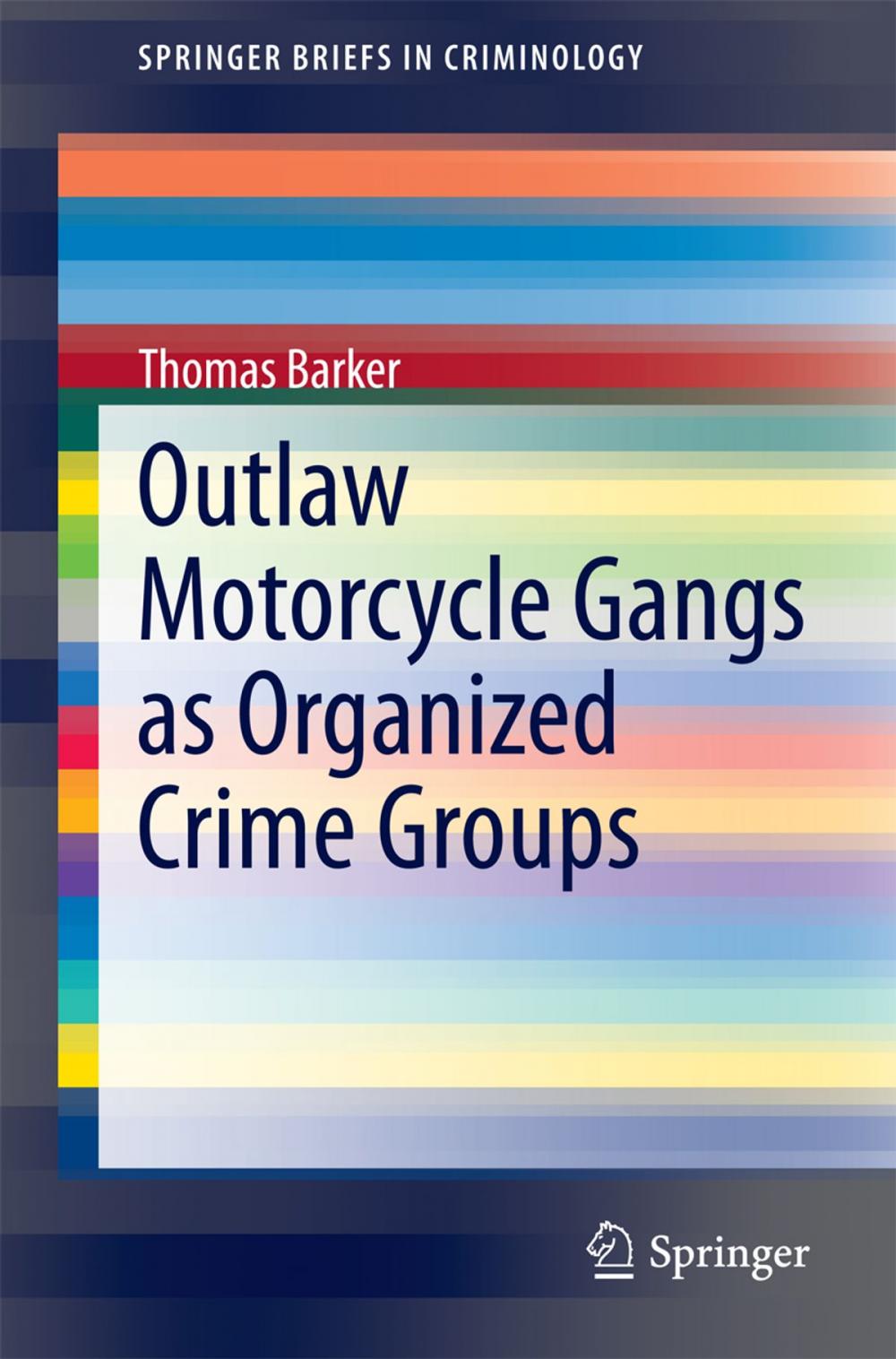 Big bigCover of Outlaw Motorcycle Gangs as Organized Crime Groups
