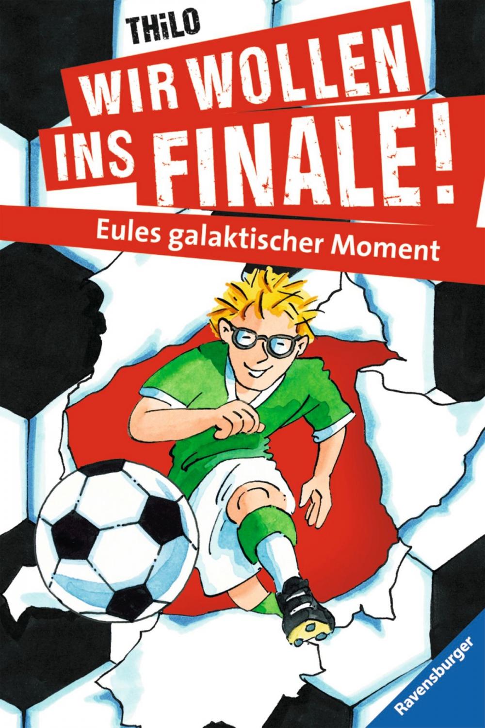 Big bigCover of Wir wollen ins Finale! Eules galaktischer Moment