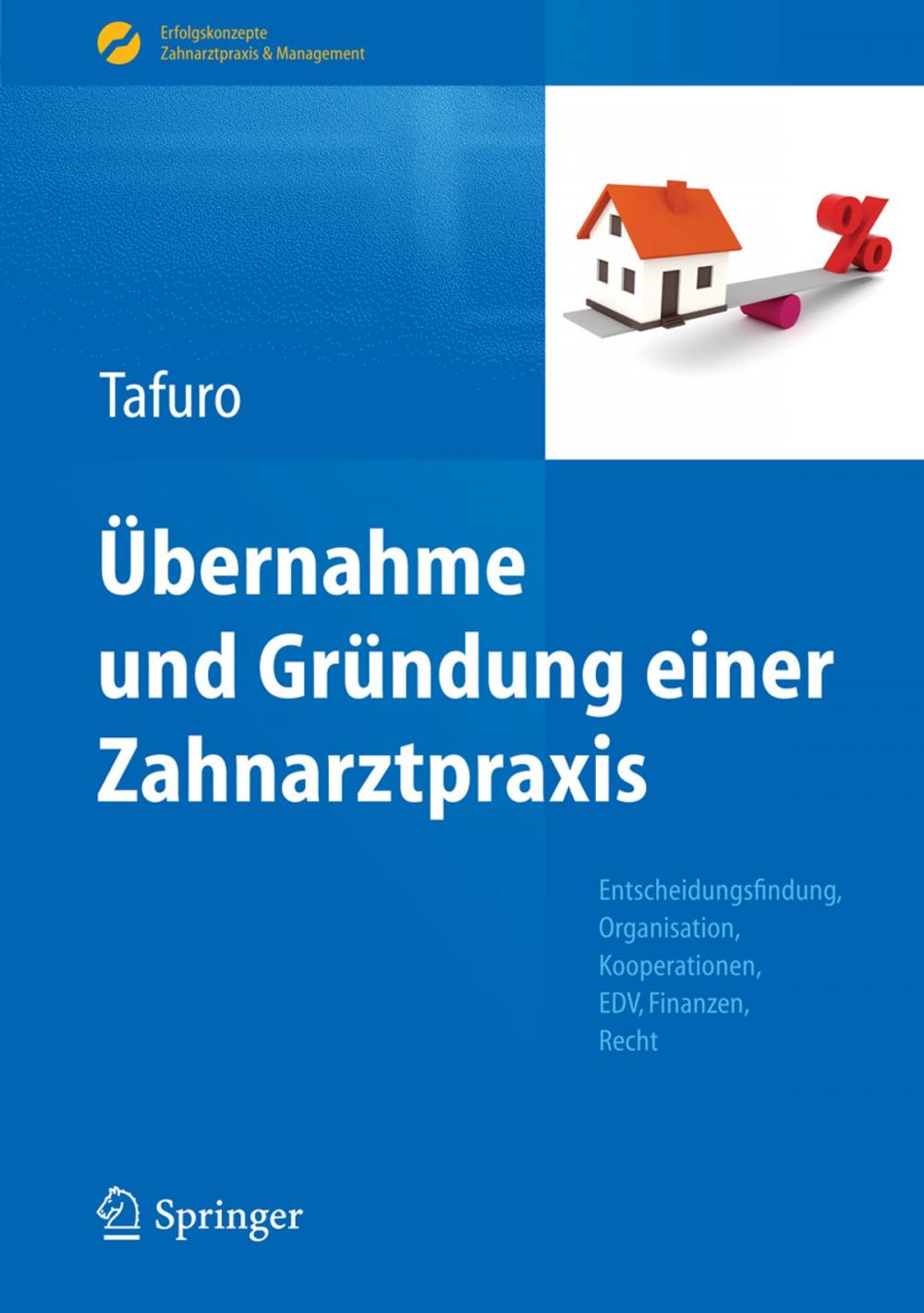 Big bigCover of Übernahme und Gründung einer Zahnarztpraxis