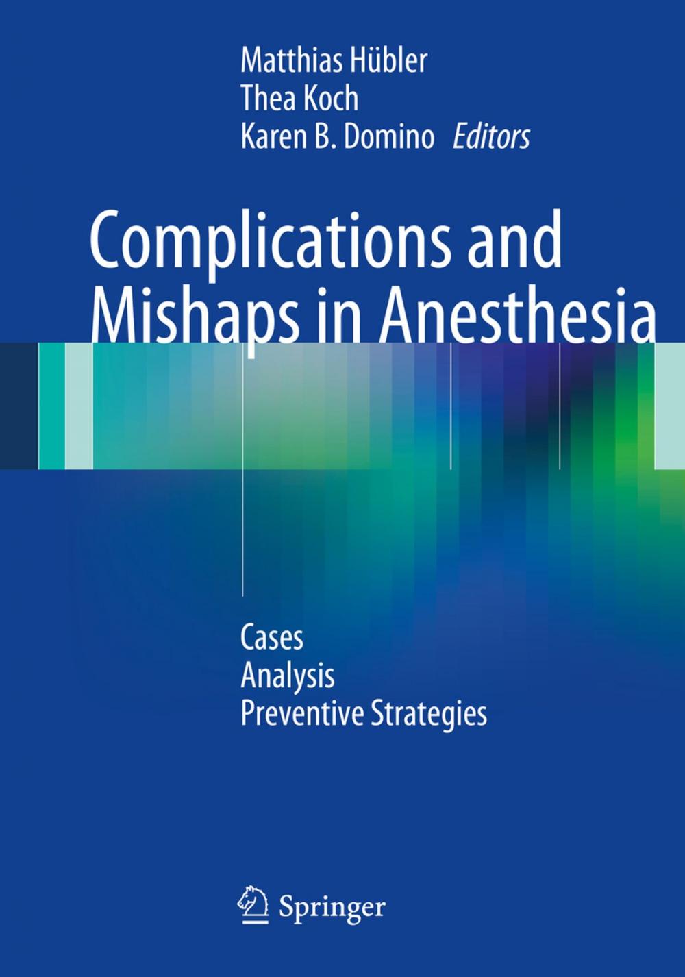 Big bigCover of Complications and Mishaps in Anesthesia