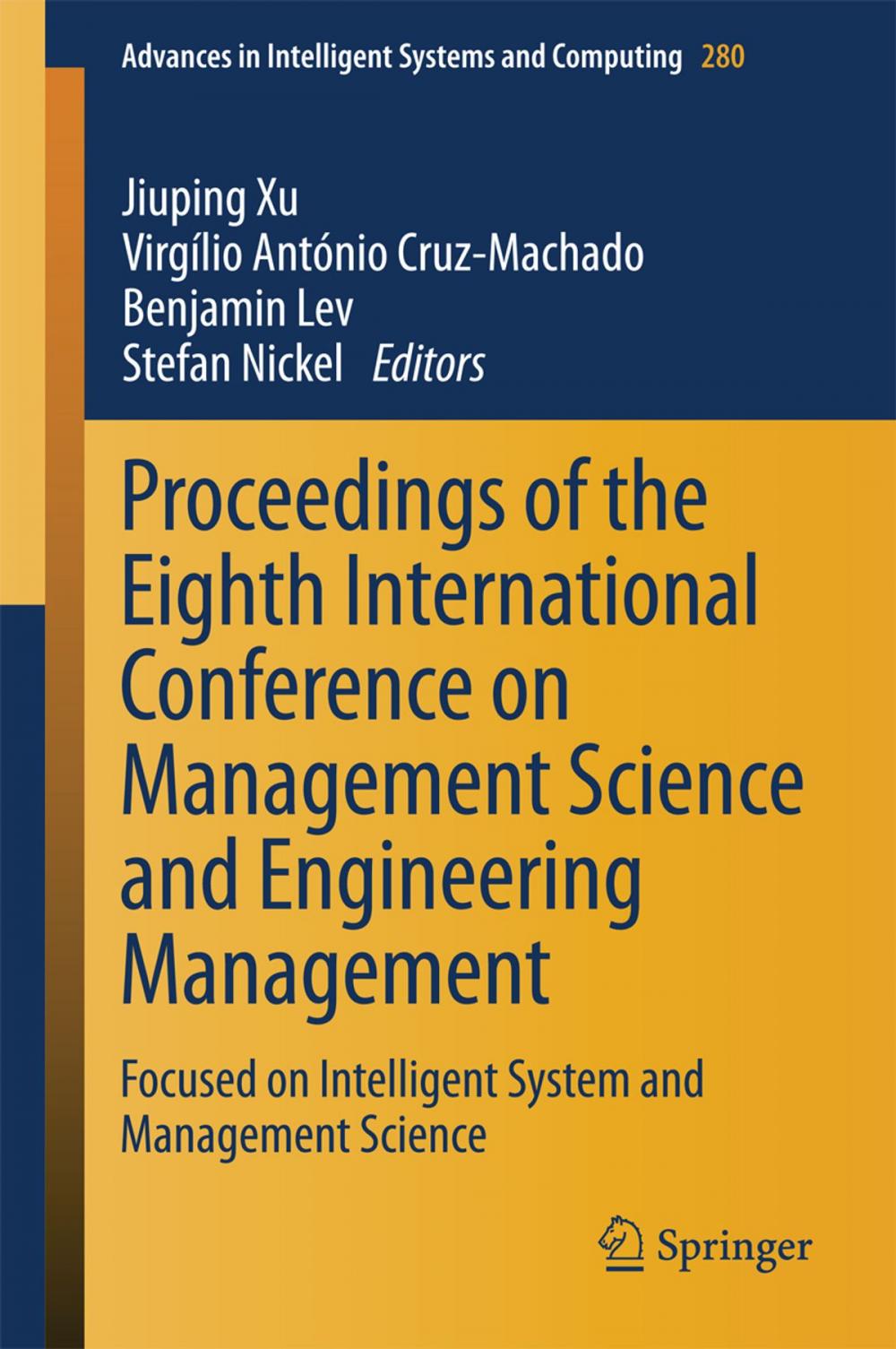 Big bigCover of Proceedings of the Eighth International Conference on Management Science and Engineering Management