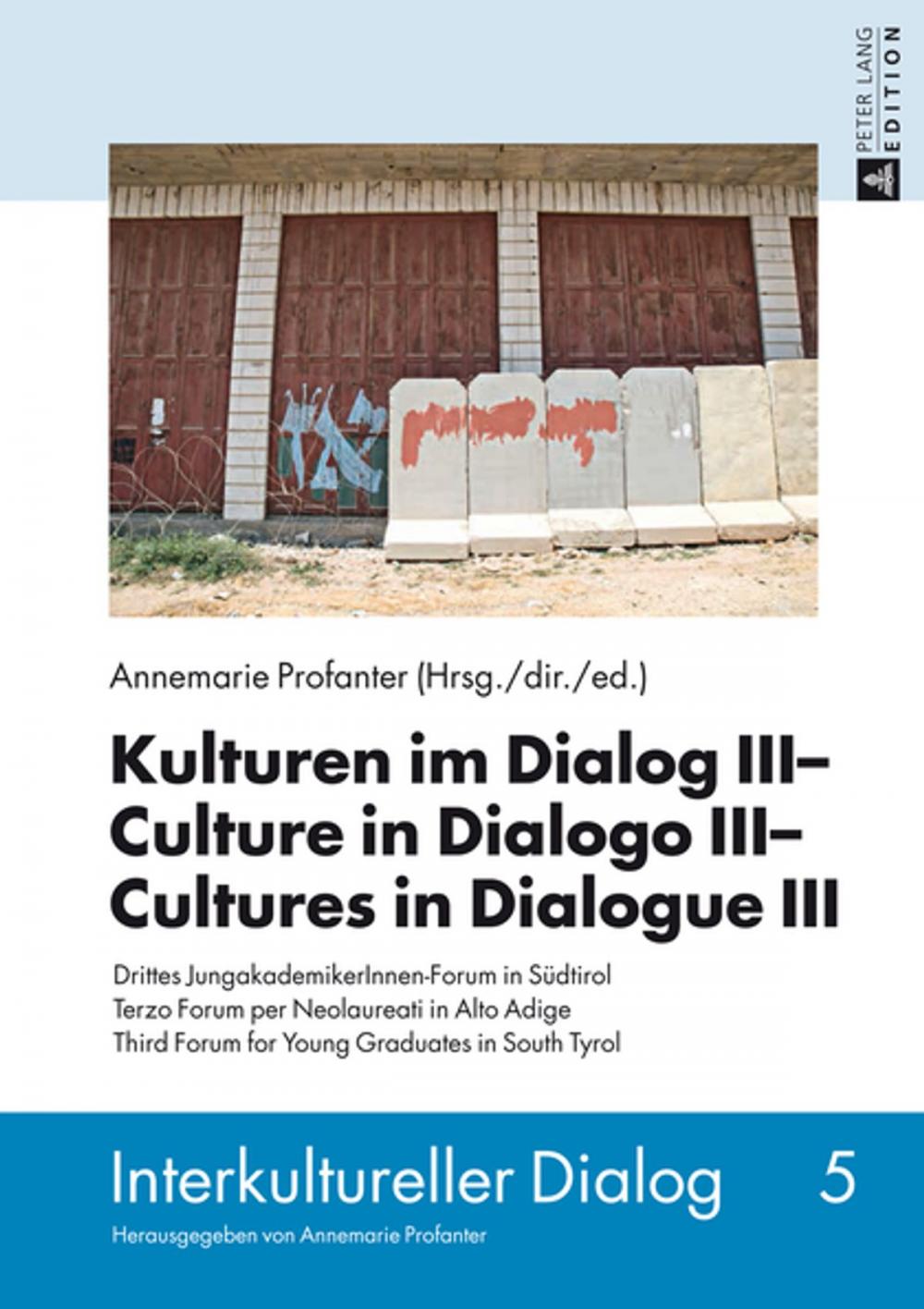 Big bigCover of Kulturen im Dialog III Culture in Dialogo III Cultures in Dialogue III