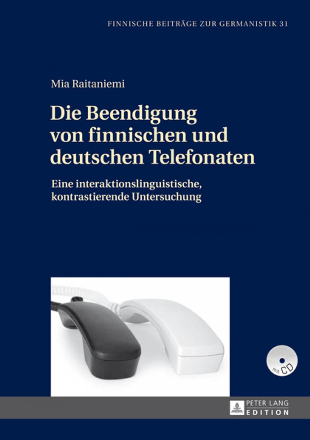 Big bigCover of Die Beendigung von finnischen und deutschen Telefonaten