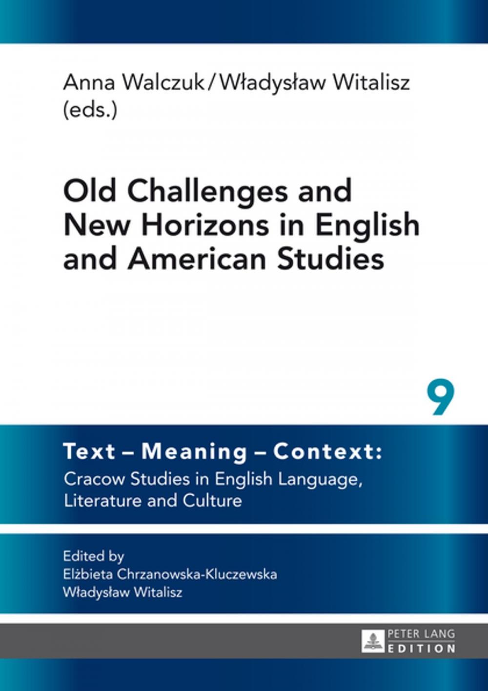 Big bigCover of Old Challenges and New Horizons in English and American Studies