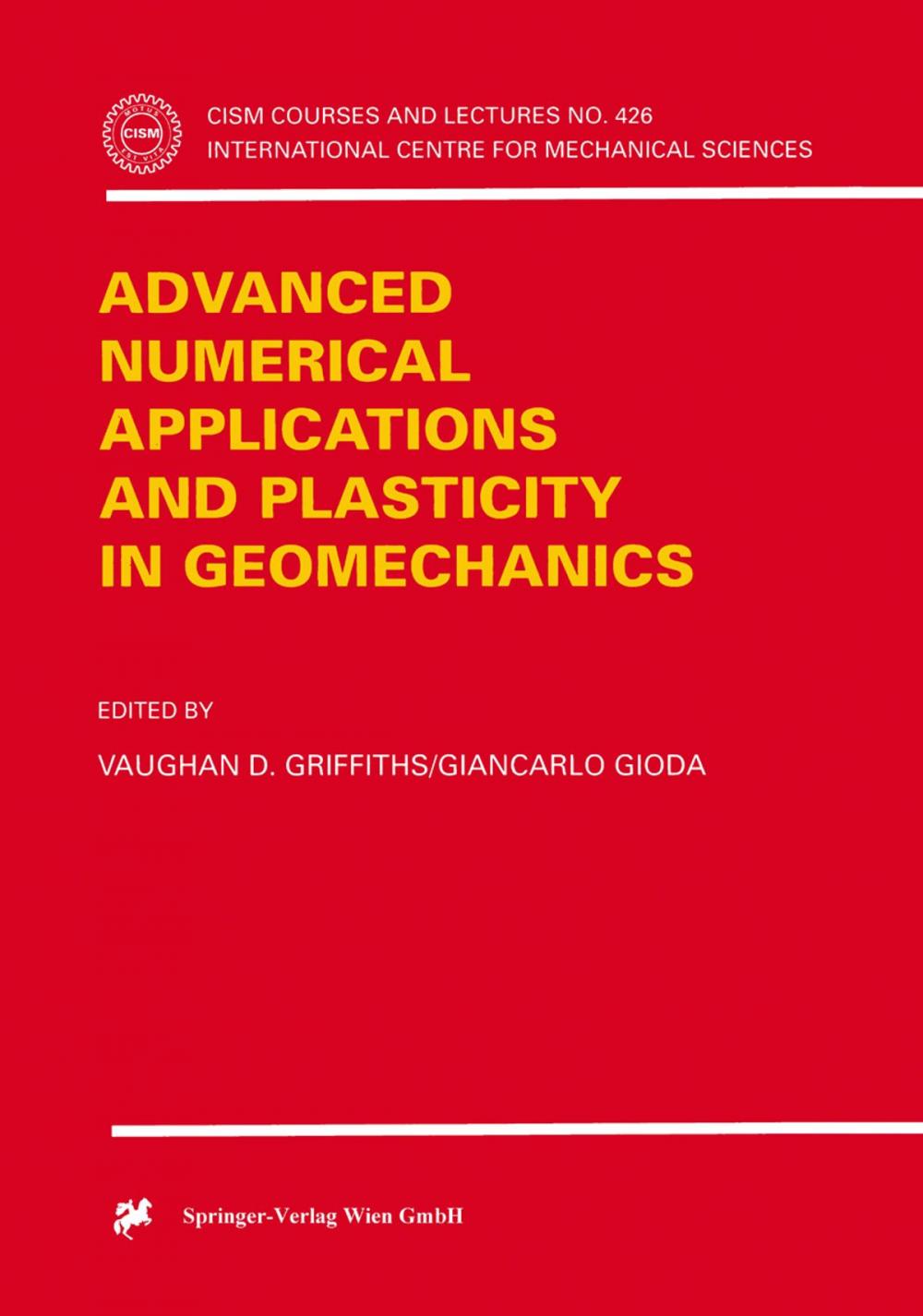 Big bigCover of Advanced Numerical Applications and Plasticity in Geomechanics