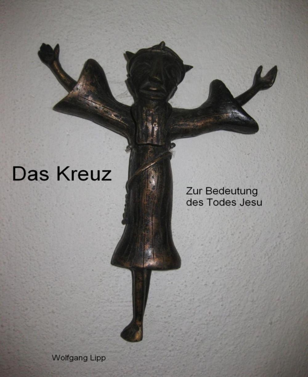 Big bigCover of Das Kreuz. Zur Bedeutung des Todes Jesu