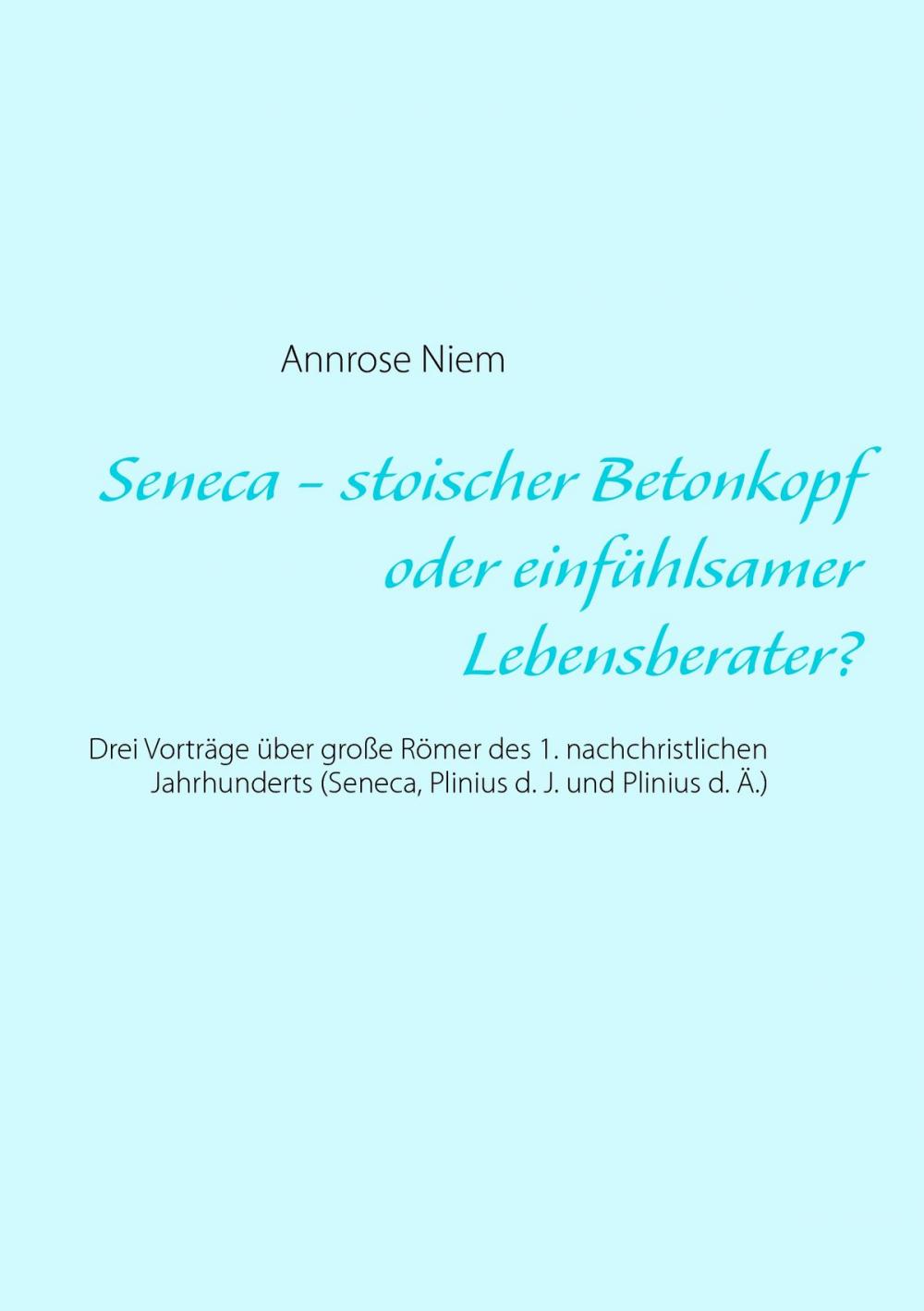 Big bigCover of Seneca - stoischer Betonkopf oder einfühlsamer Lebensberater?