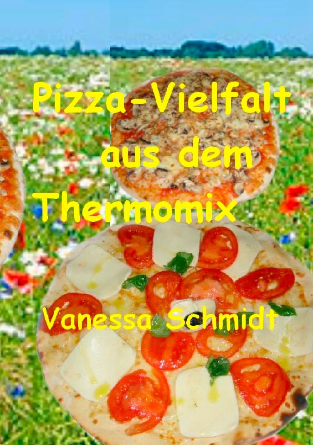 Big bigCover of Pizza-Vielfalt aus dem Thermomix