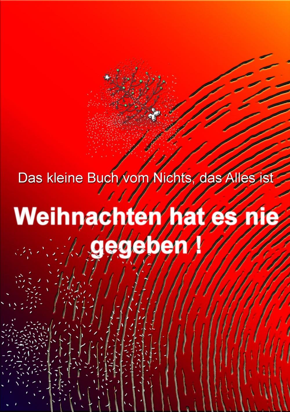 Big bigCover of Weihnachten hat es nie gegeben!