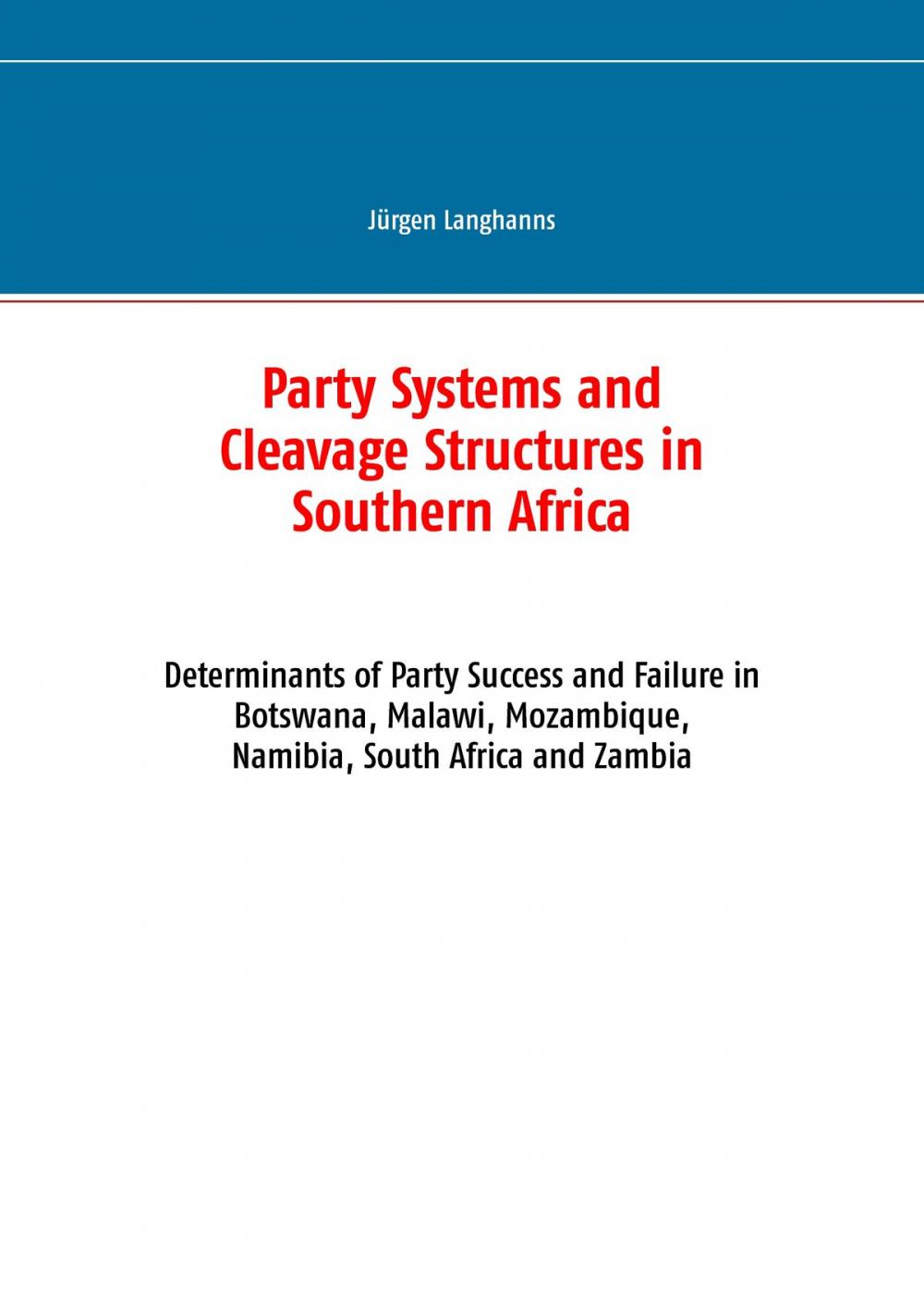 Big bigCover of Party Systems and Cleavage Structures in Southern Africa