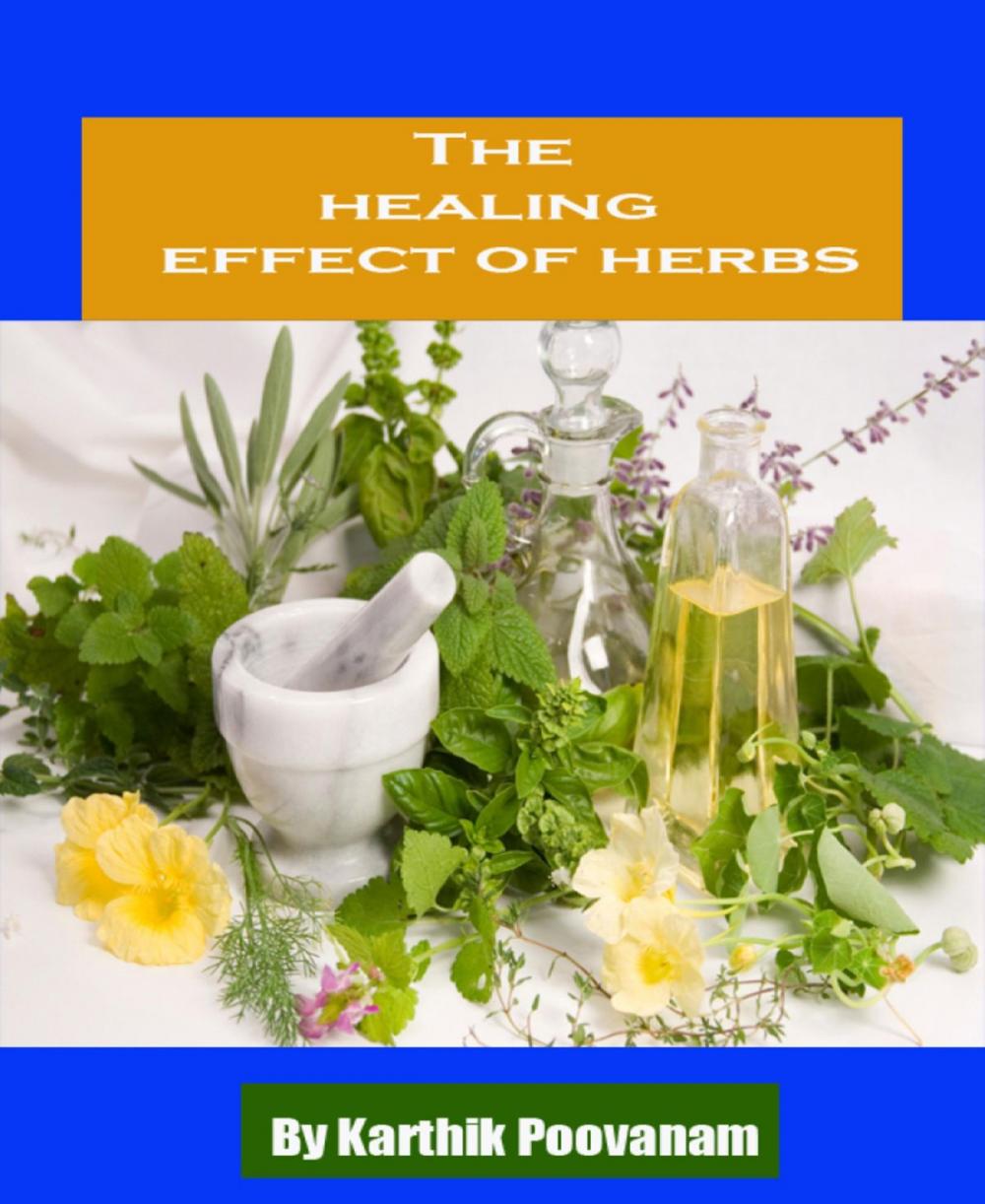 Big bigCover of The healing effect of herbs