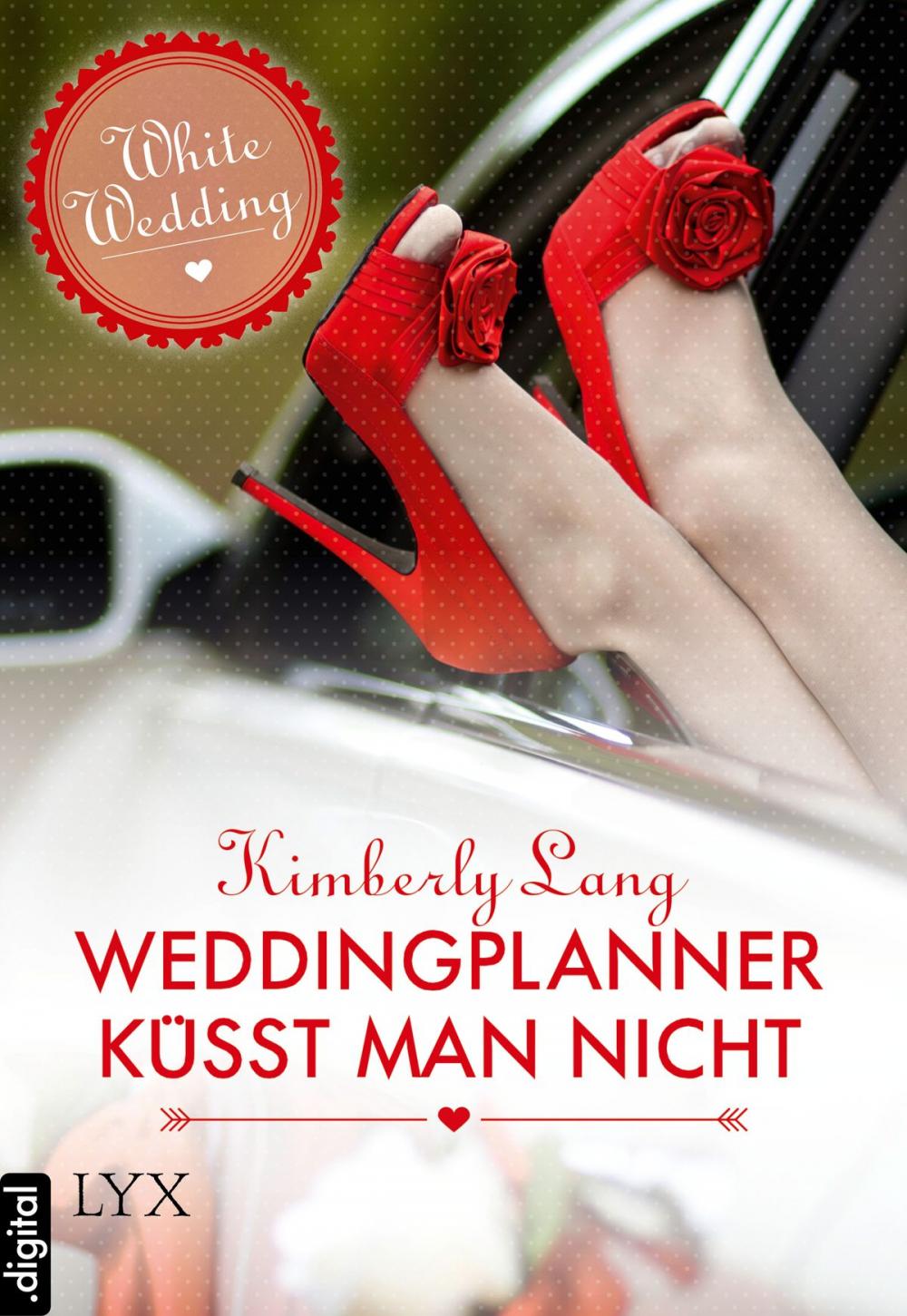 Big bigCover of White Wedding - Weddingplanner küsst man nicht