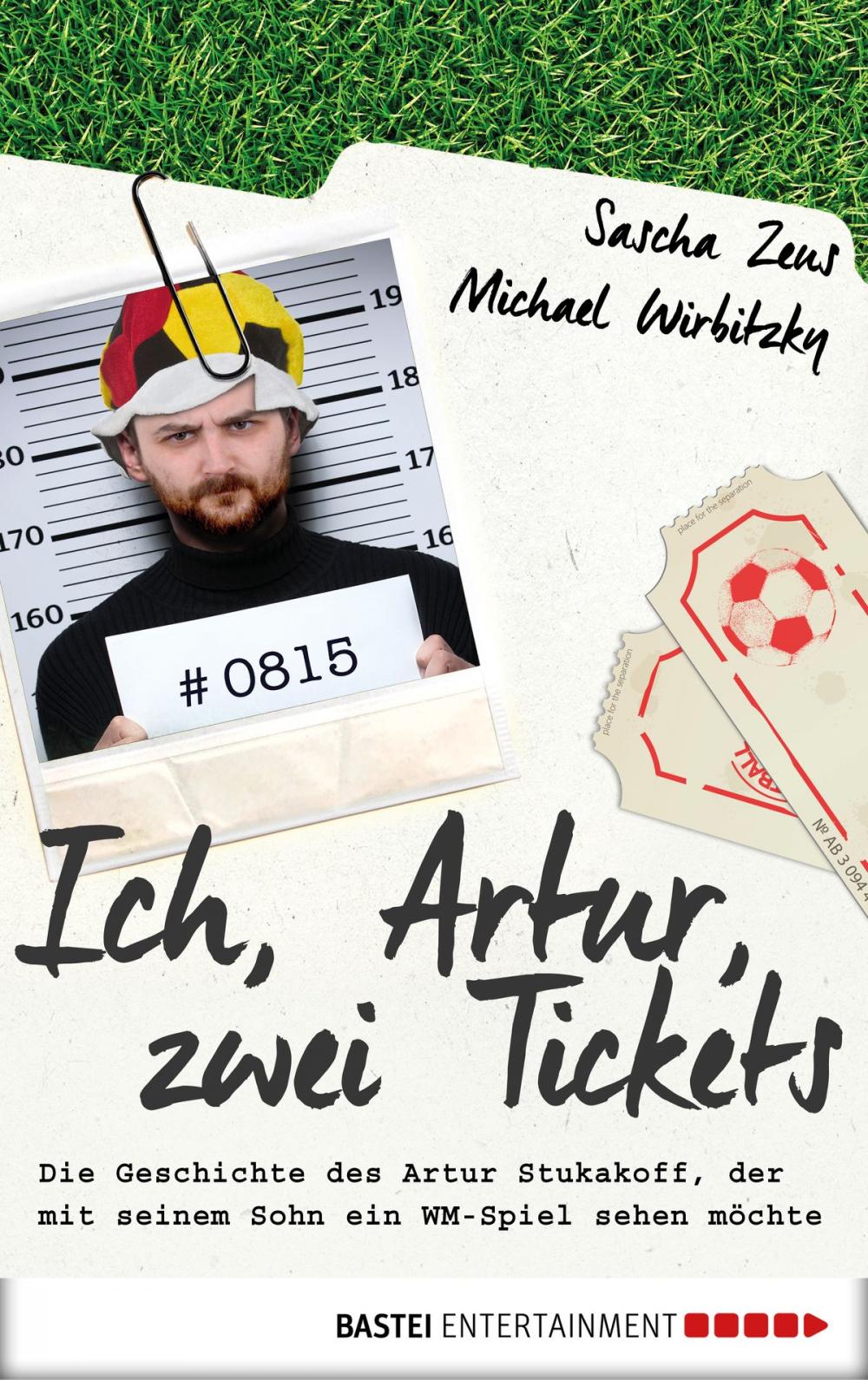 Big bigCover of Ich, Artur, zwei Tickets