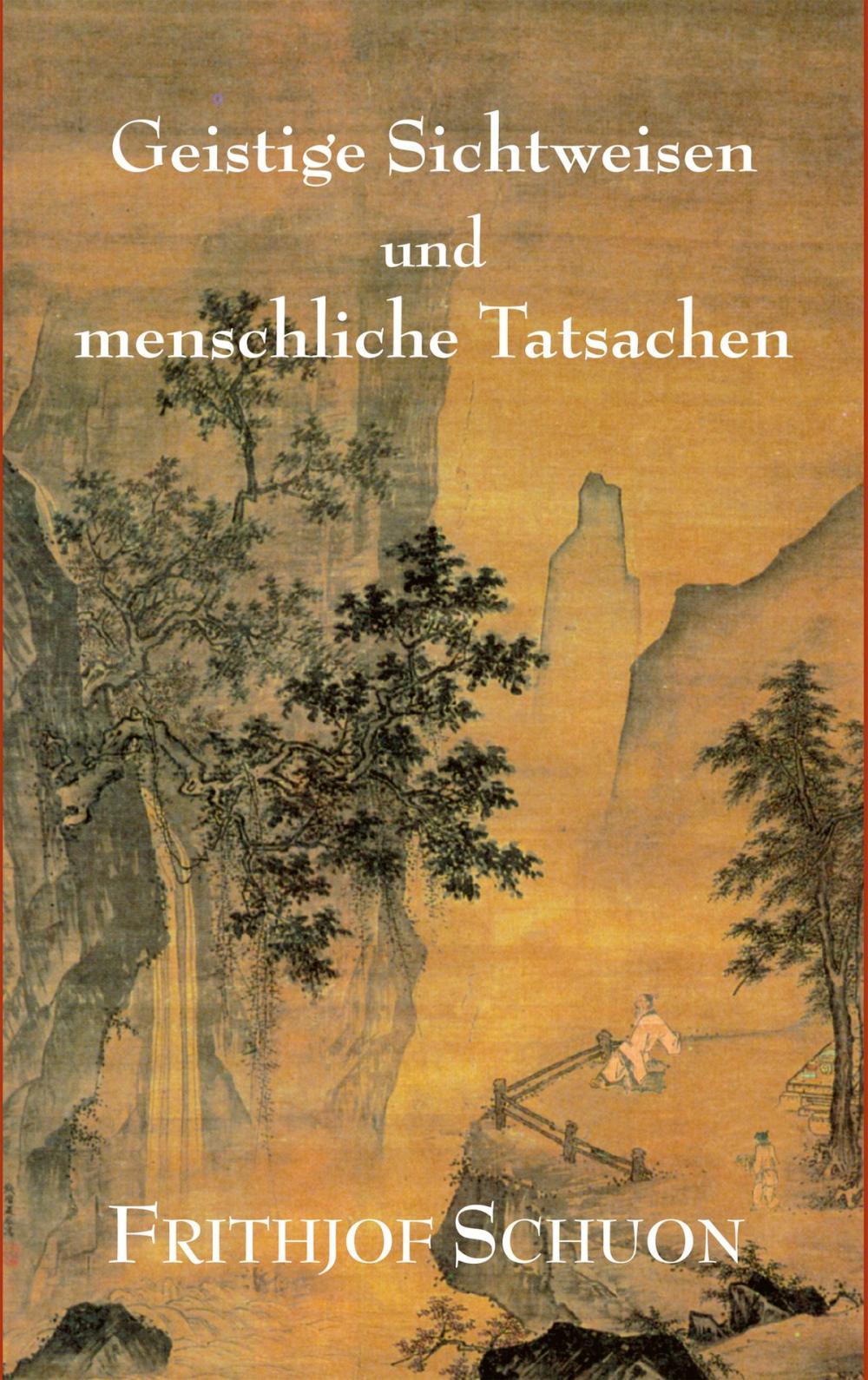 Big bigCover of Geistige Sichtweisen und menschliche Tatsachen